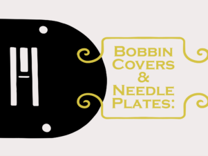 Bobbin Cover & Needle Plates