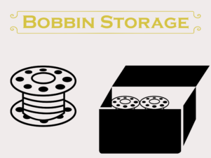 Bobbin Storage