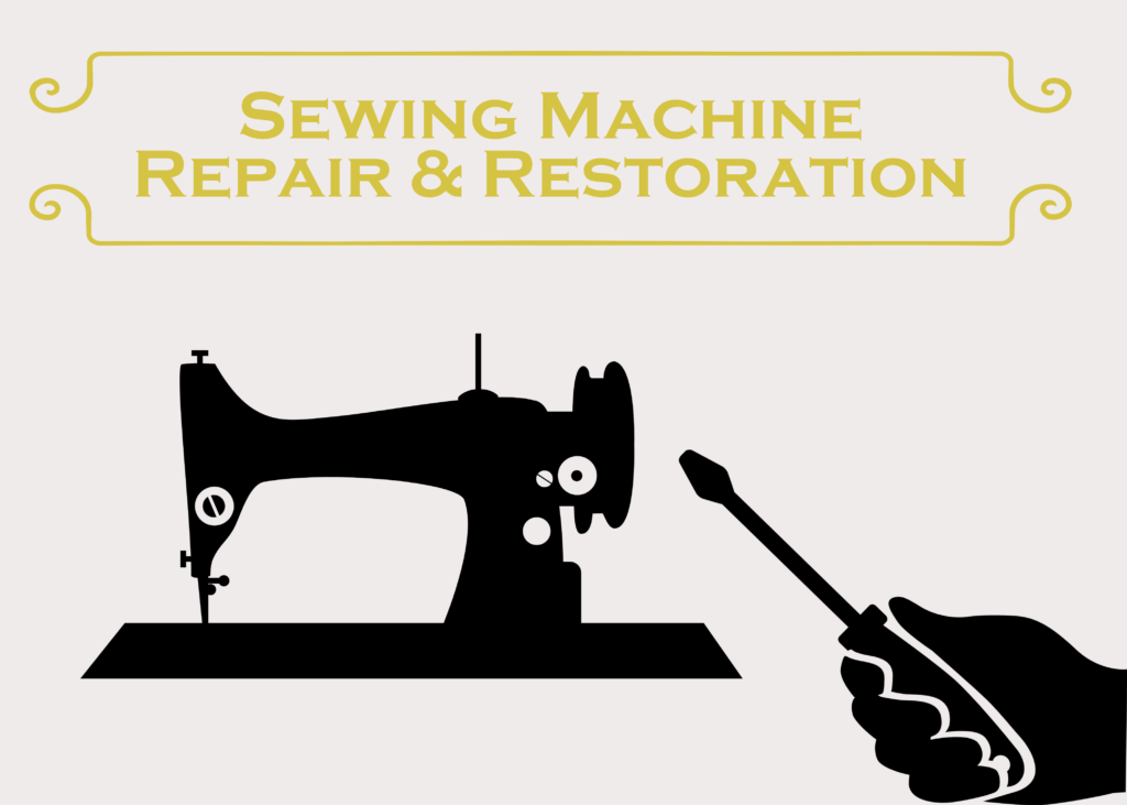 Sewing Machine Repair & Restoration