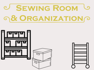 Sewing Room & Organization